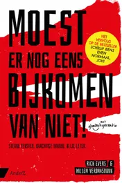 Omslag van Moest er nog eens bijkomen van niet