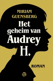 Omslag van Het geheim van Audrey H.