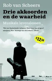 Omslag van Drie akkoorden en de waarheid