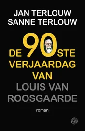 Omslag van De 90ste verjaardag van Louis van Roosgaarde