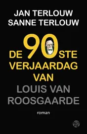 Omslag van De 90ste verjaardag van Louis van Roosgaarde
