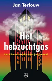 Omslag van Het hebzuchtgas