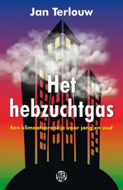 Omslag van Het hebzuchtgas