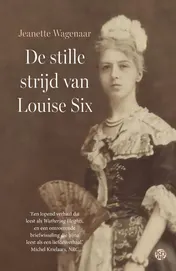 Omslag van De stille strijd van Louise Six