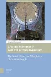 Omslag van Creating Memories in Late 8th-century Byzantium