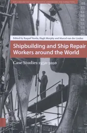 Omslag van Shipbuilding and ship repair workers around the world