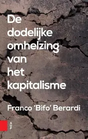 Omslag van De dodelijke omhelzing van het kapitalisme