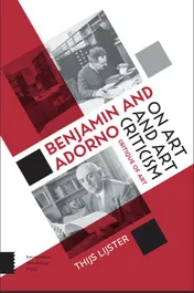 Omslag van Benjamin and Adorno on art and art criticism