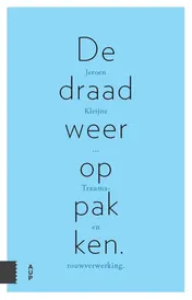 Omslag van De draad weer oppakken