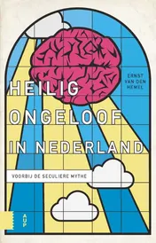 Omslag van Heilig ongeloof in Nederland