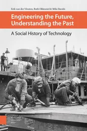 Omslag van Engineering the future, understanding the past