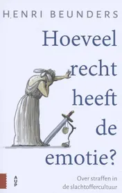 Omslag van Hoeveel recht heeft de emotie?