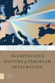Omslag van The Unfinished History of European Integration