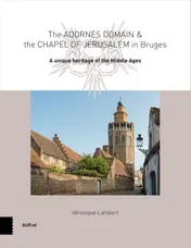 Omslag van The Adornes Domain and the Jerusalem Chapel in Bruges