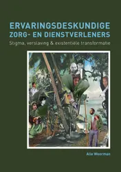 Omslag van Ervaringsdeskundige zorg- en dienstverleners