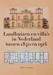 Omslag van Landhuizen en villa’s in Nederland tussen 1840 en 1916