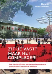 Omslag van Zit je vast? Maak het complexer!