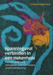 Omslag van Spanningsvol verbinden in een ziekenhuis