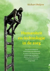Omslag van Humaniteit en technologie in de zorg
