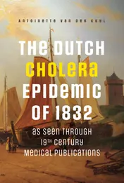 Omslag van The Dutch Cholera Epidemic of 1832
