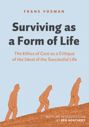 Omslag van Surviving As A Form Of Life