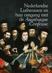 Omslag van Nederlandse Lutheranen en hun omgang met de *Augsburgse Confessie*
