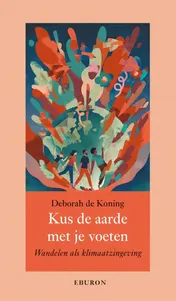 Omslag van Kus de aarde met je voeten