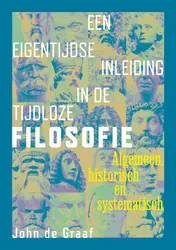 Omslag van Een eigentijdse inleiding in de tijdloze filosofie