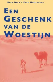 Omslag van Een geschenk van de woestijn