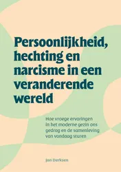 Omslag van Persoonlijkheid, hechting en narcisme in een veranderende wereld