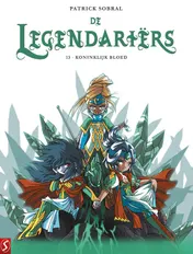 Omslag van De Legendariuers 13: Koninklijk bloed