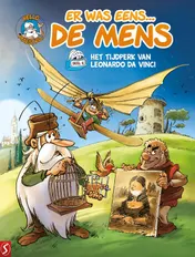 Omslag van Er was eens... De mens 6: Het tijdperk van Leonardo Da Vinci