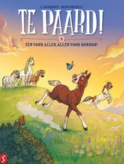 Omslag van Te paard! 8: Een voor allen, allen voor Bonbon