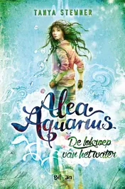 Omslag van Alea Aquarius De lokroep van het water