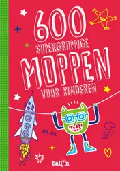 Omslag van 600 supergrappige moppen voor kinderen