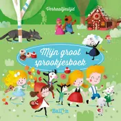 Omslag van Mijn groot sprookjesboek