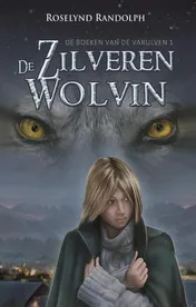 Omslag van De zilveren wolvin