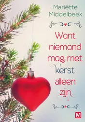 Omslag van Want niemand mag met kerst alleen zijn