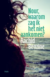 Omslag van Nour, waarom zag ik het niet aankomen?