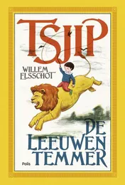 Omslag van Tsjip De Leeuwentemmer
