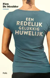 Omslag van Een redelijk gelukkig huwelijk