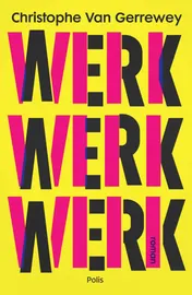 Omslag van Werk werk werk