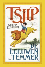 Omslag van Tsjip de Leeuwentemmer