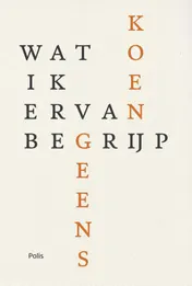 Omslag van Wat ik ervan begrijp