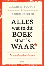 Omslag van Alles wat in dit boek staat is waar (en andere denkfouten)