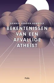 Omslag van Bekentenissen van een afvallige atheïst