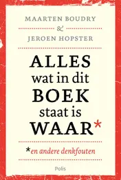 Omslag van Alles wat in dit boek staat is waar (en andere denkfouten)