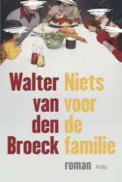 Omslag van Niets voor de familie