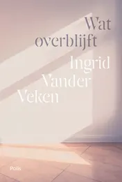 Omslag van Wat overblijft