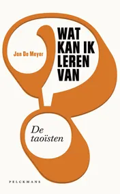 Omslag van Wat kan ik leren van de taoïsten?
